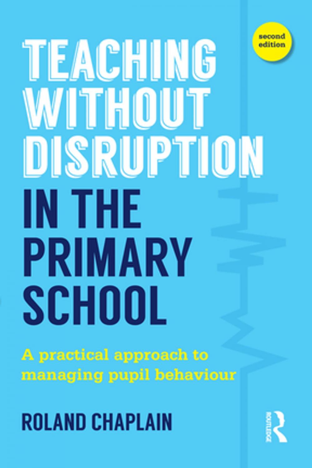 Big bigCover of Teaching Without Disruption in the Primary School