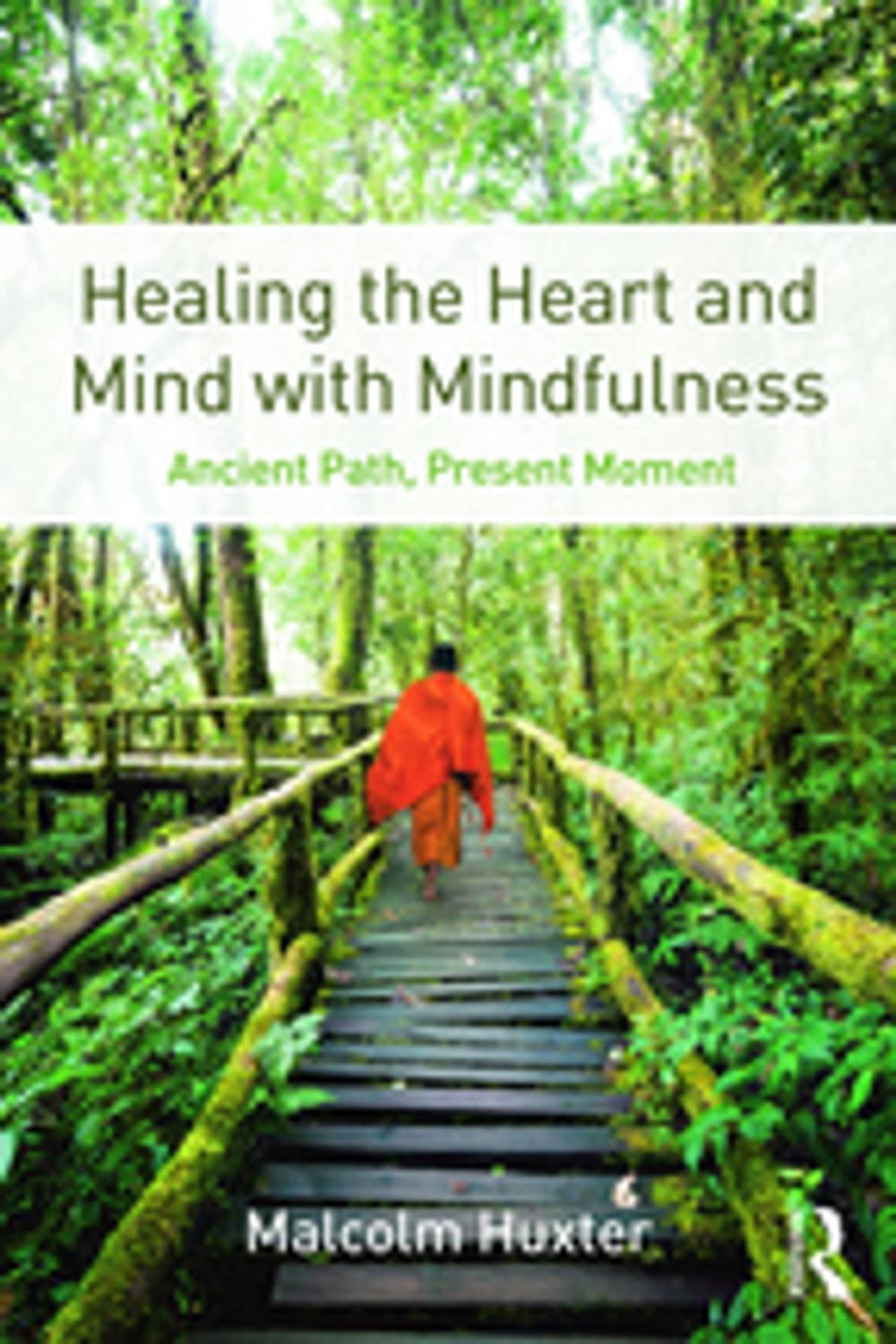 Big bigCover of Healing the Heart and Mind with Mindfulness