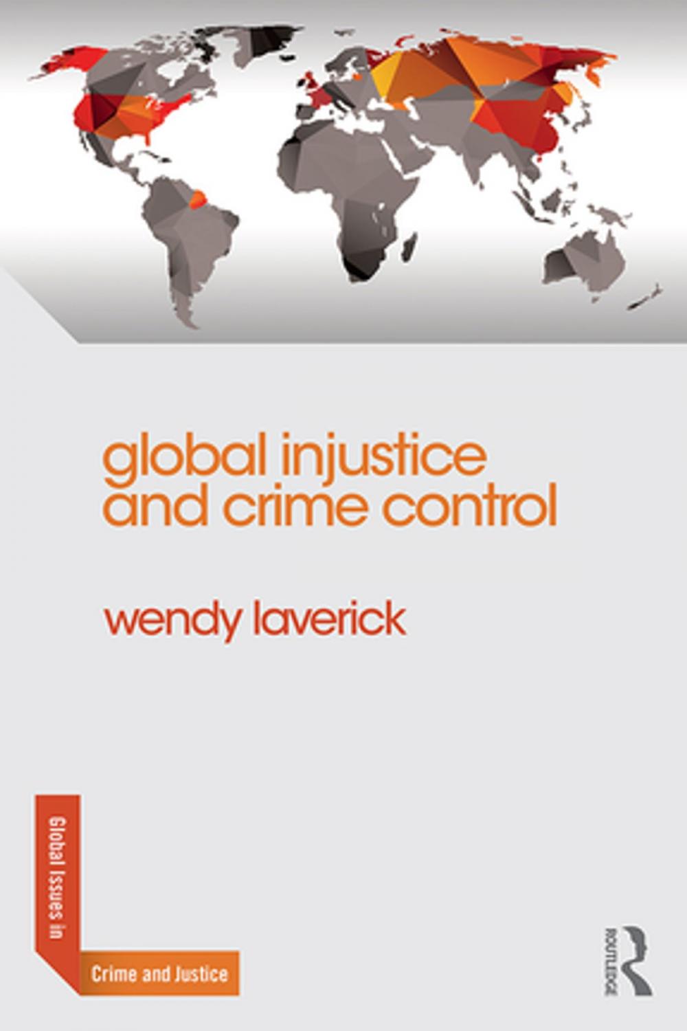 Big bigCover of Global Injustice and Crime Control