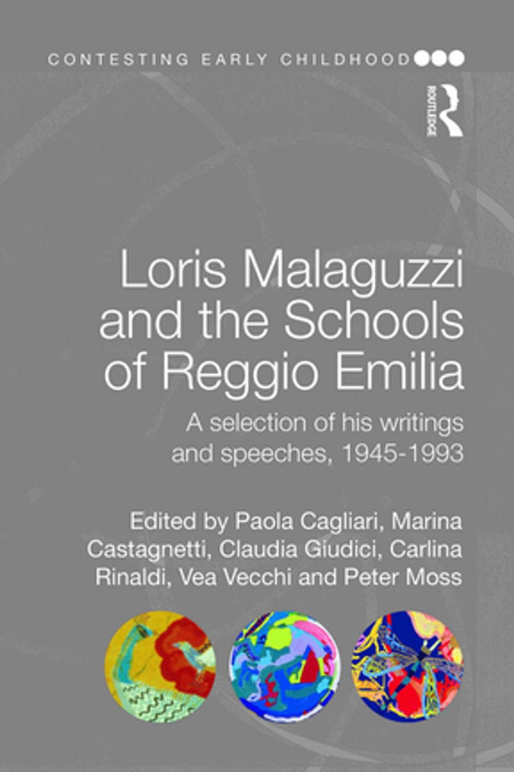 Big bigCover of Loris Malaguzzi and the Schools of Reggio Emilia