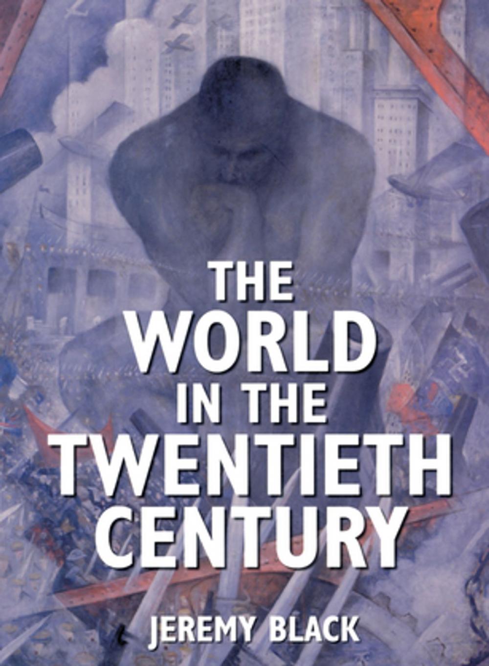 Big bigCover of The World in the Twentieth Century