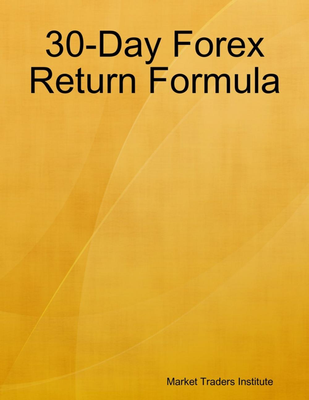 Big bigCover of 30 Day Forex Return Formula