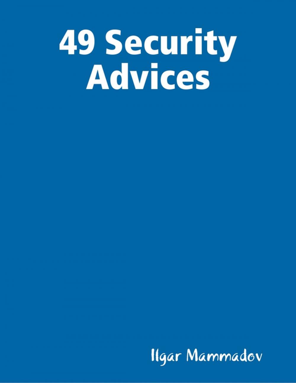 Big bigCover of 49 Security Advices