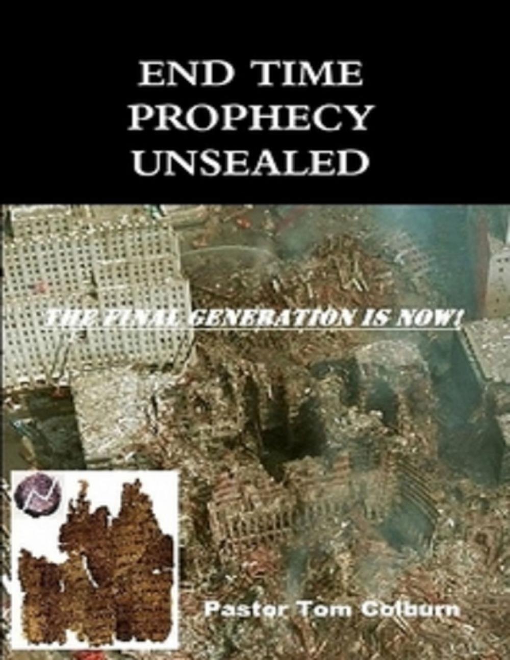 Big bigCover of End Time Prophecy Unsealed