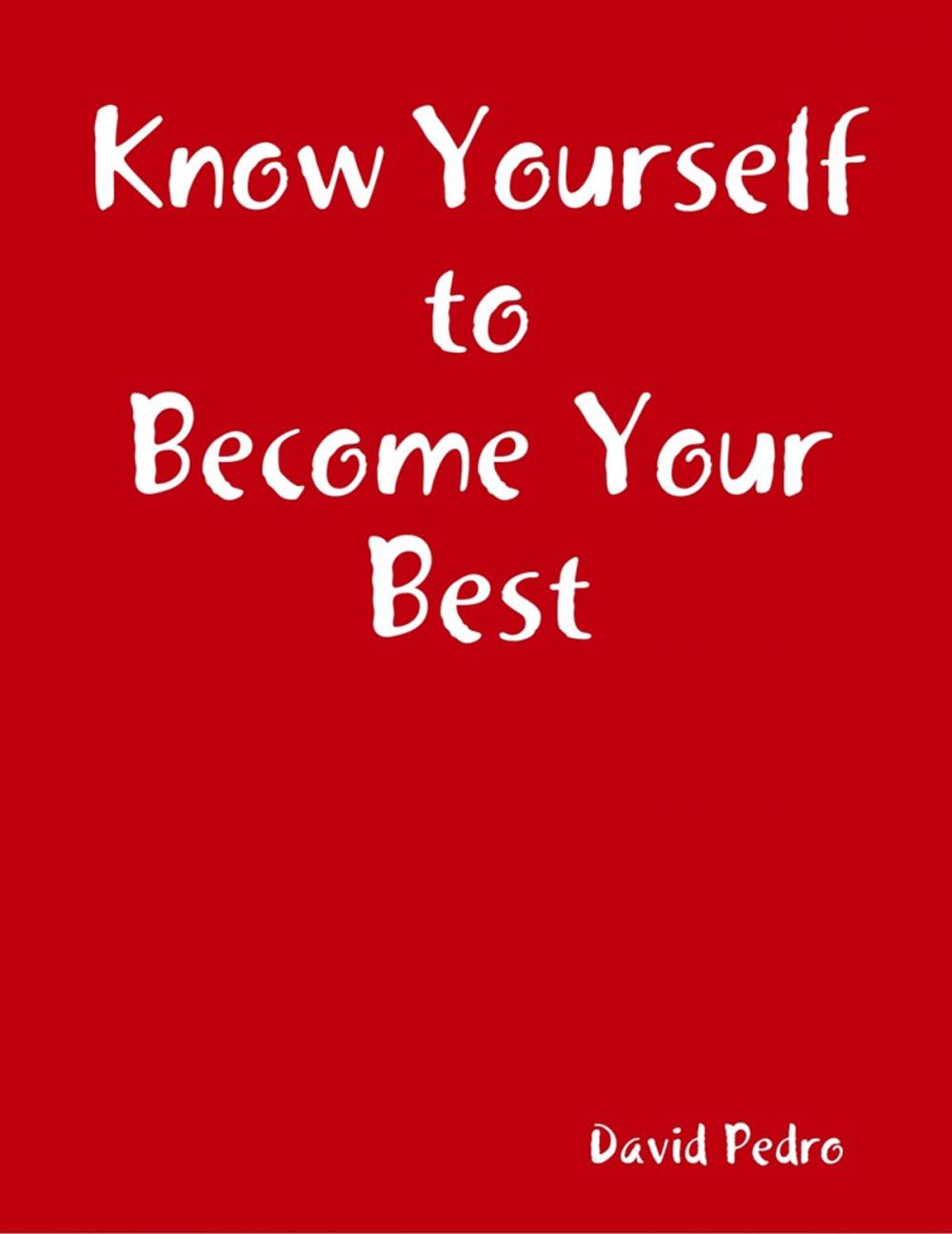 Big bigCover of Know Yourself to Become Your Best