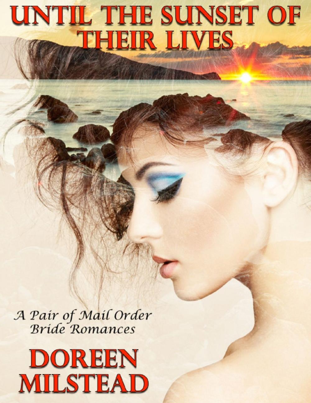 Big bigCover of Until the Sunset of Their Lives: A Pair of Mail Order Bride Romances