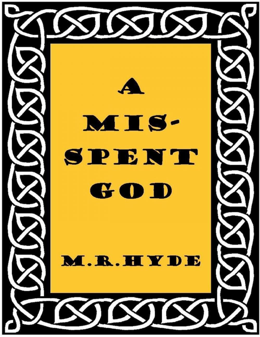 Big bigCover of A Misspent God