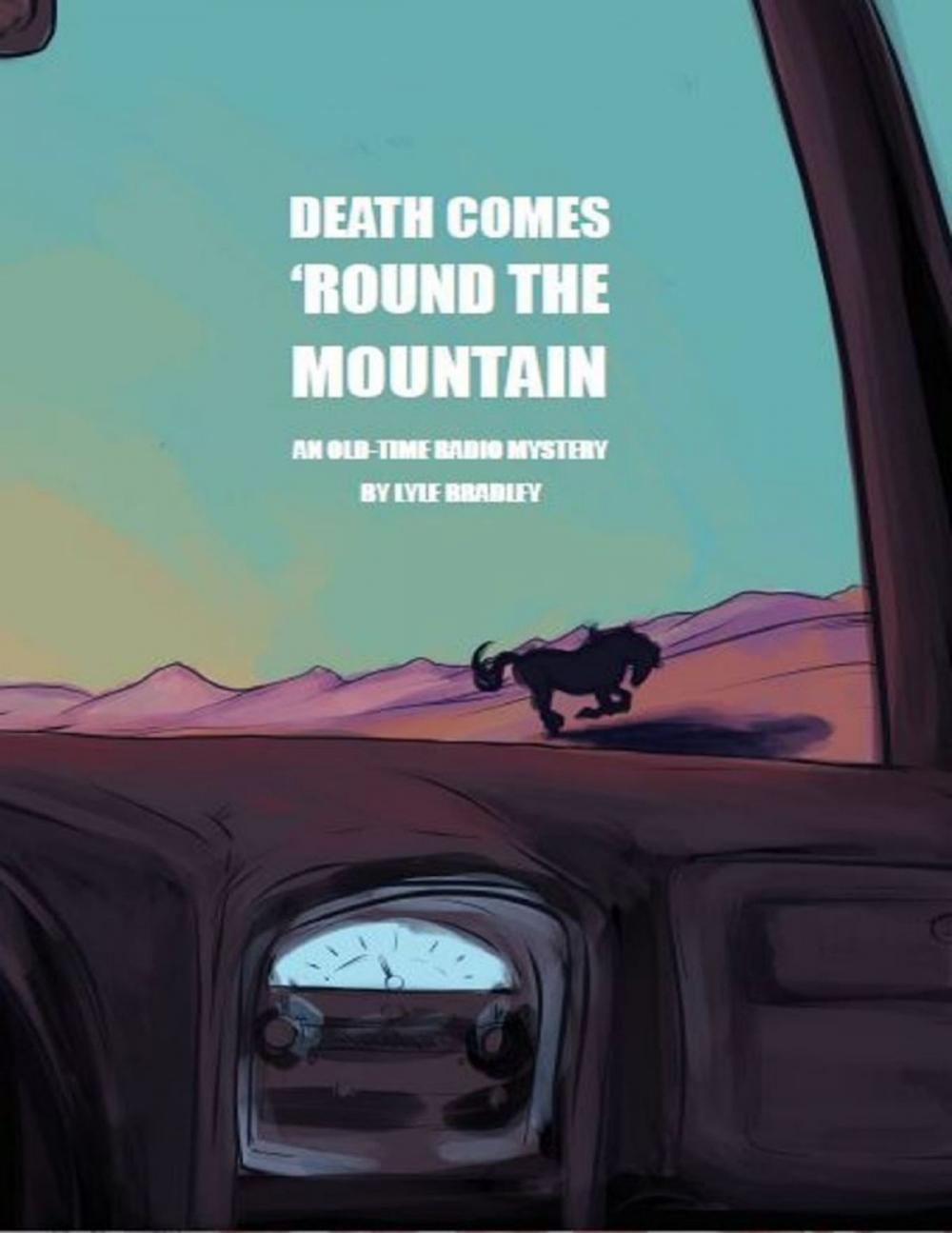 Big bigCover of Death Comes 'Round the Mountain