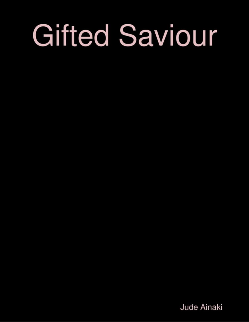 Big bigCover of Gifted Saviour