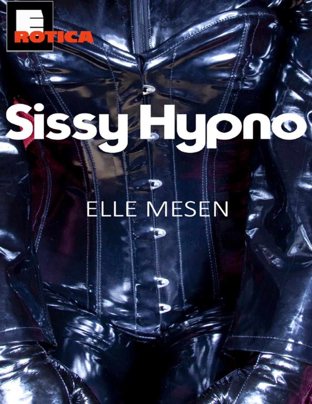 Big bigCover of Sissy Hypno - Summoned to the Sissy Farm