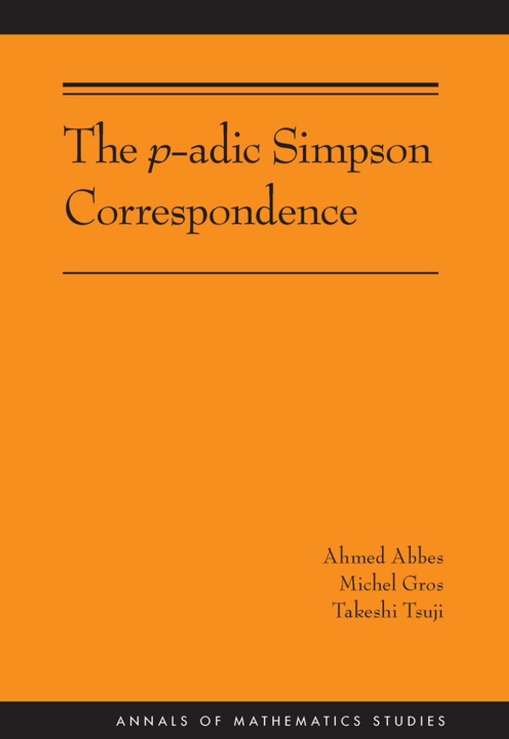 Big bigCover of The p-adic Simpson Correspondence (AM-193)