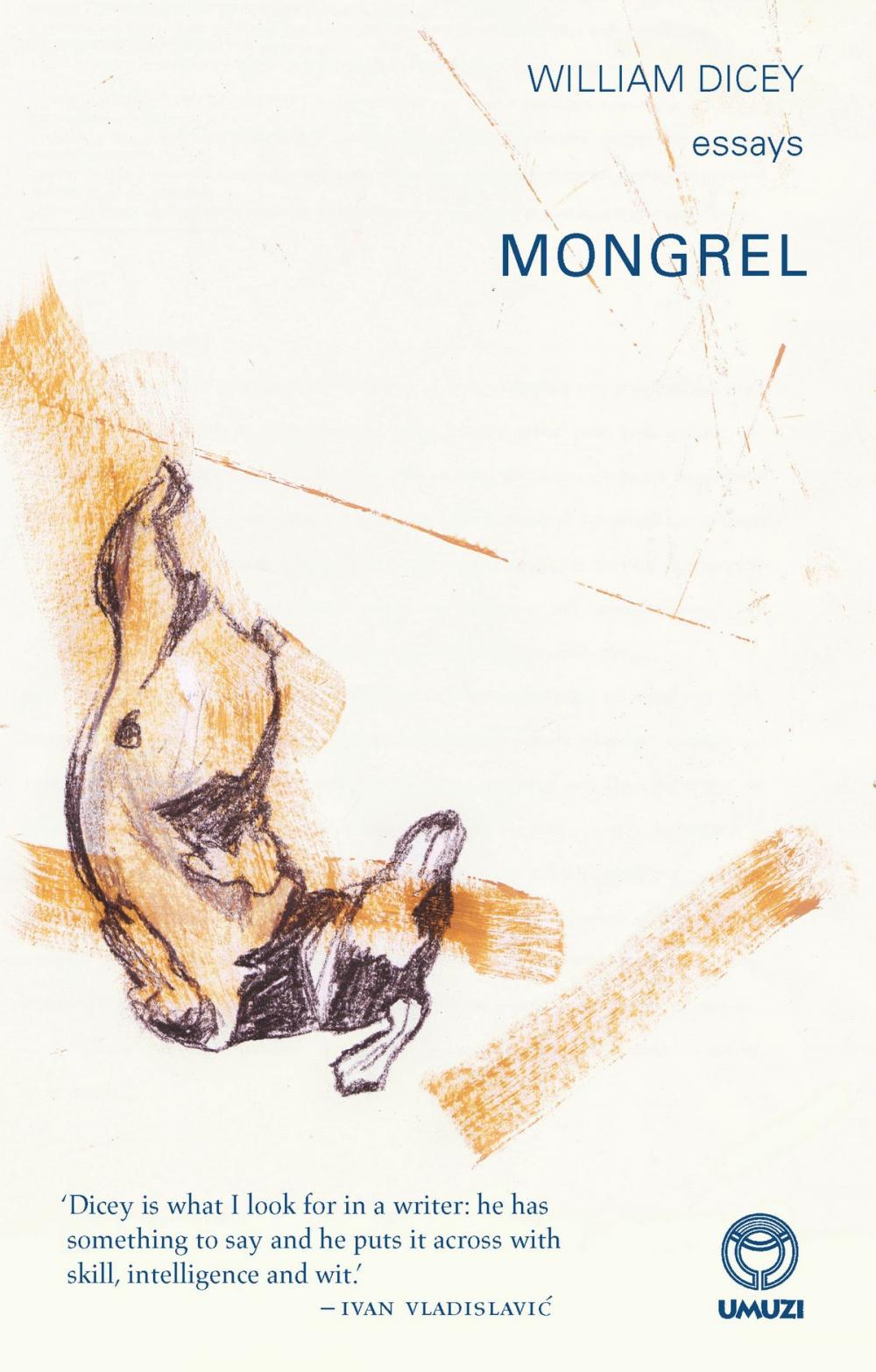 Big bigCover of Mongrel: Essays