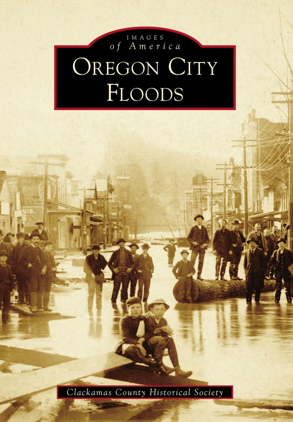 Big bigCover of Oregon City Floods