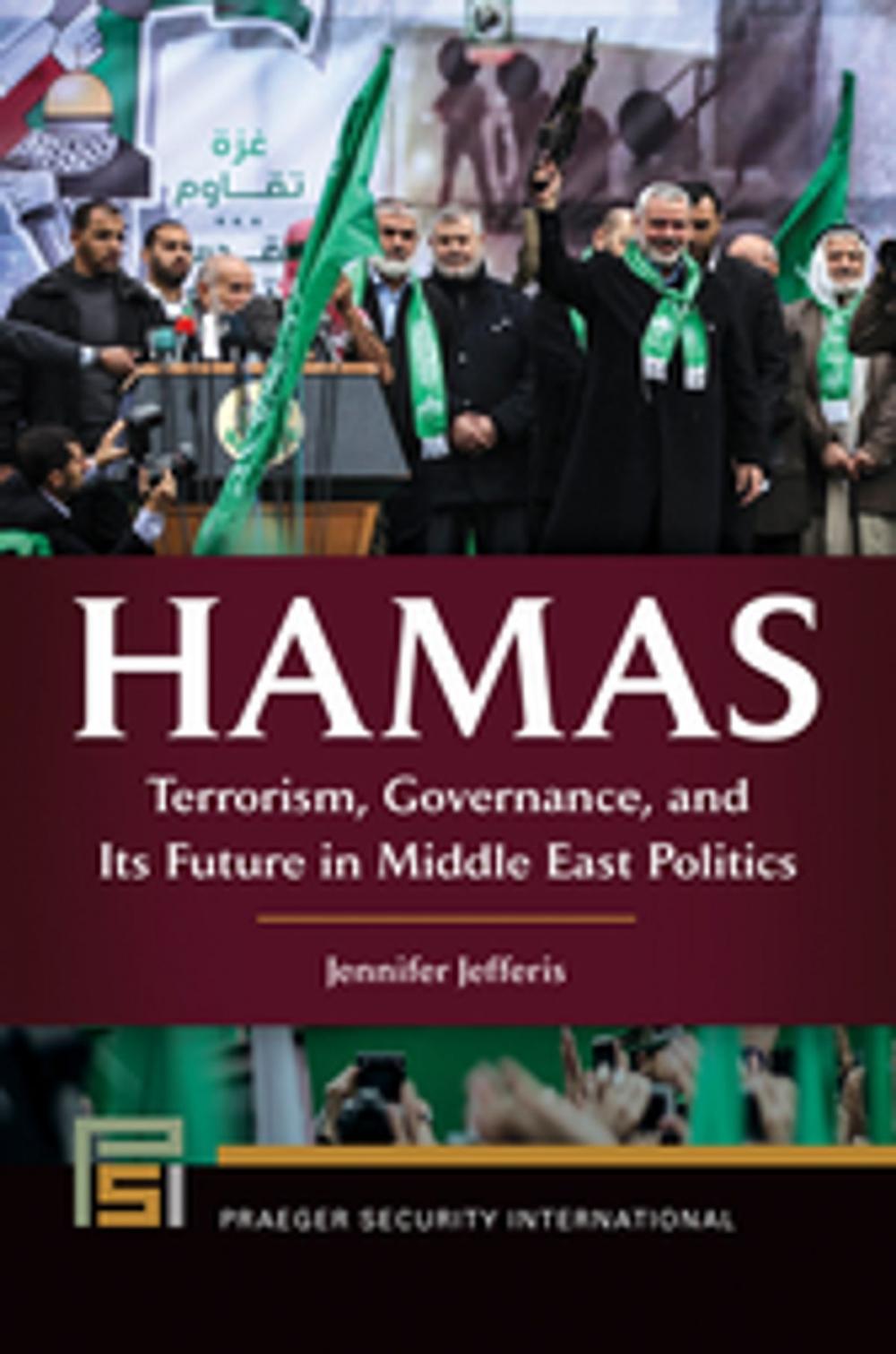 Big bigCover of Hamas: Terrorism, Governance, and Its Future in Middle East Politics