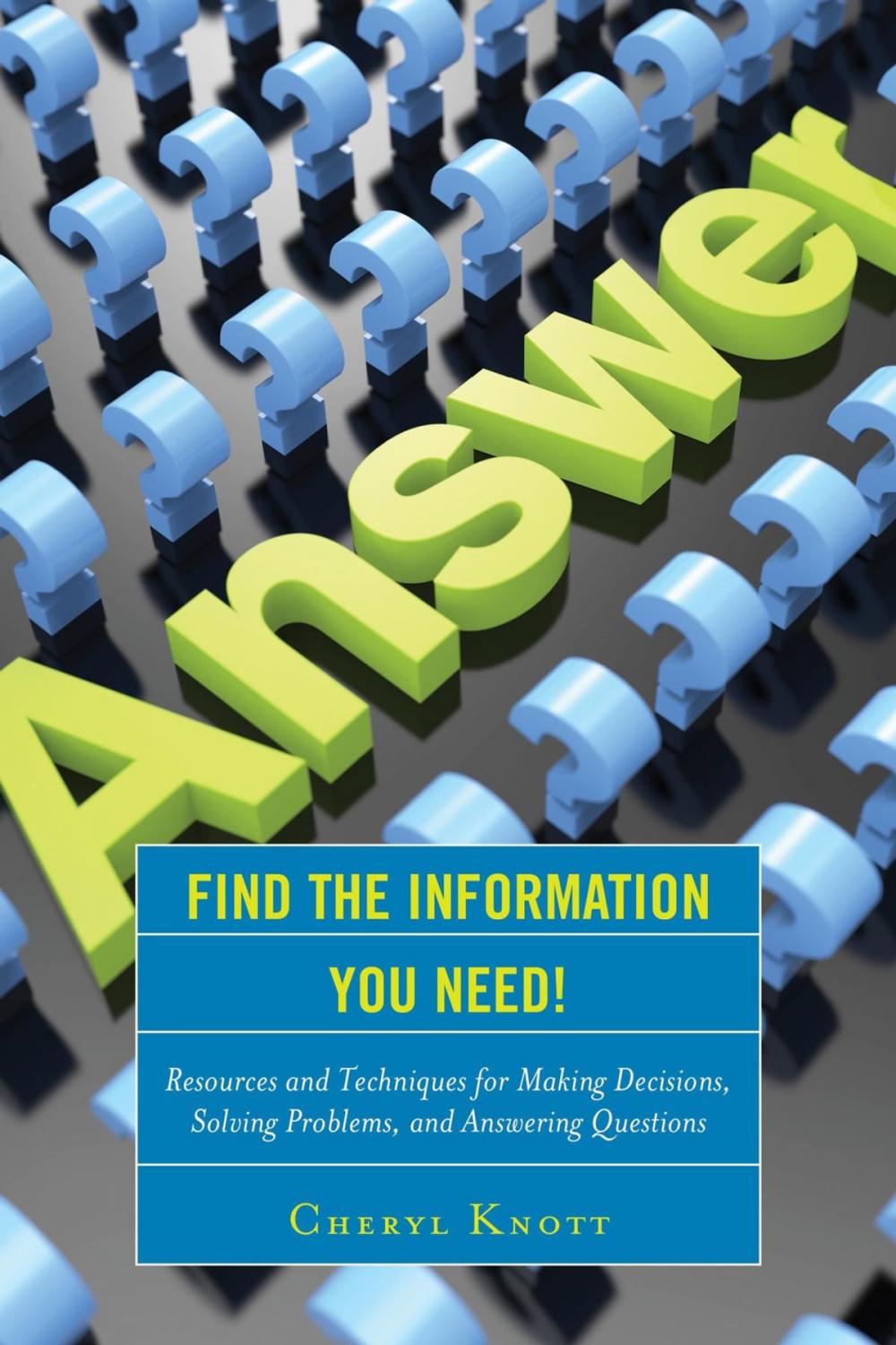 Big bigCover of Find the Information You Need!