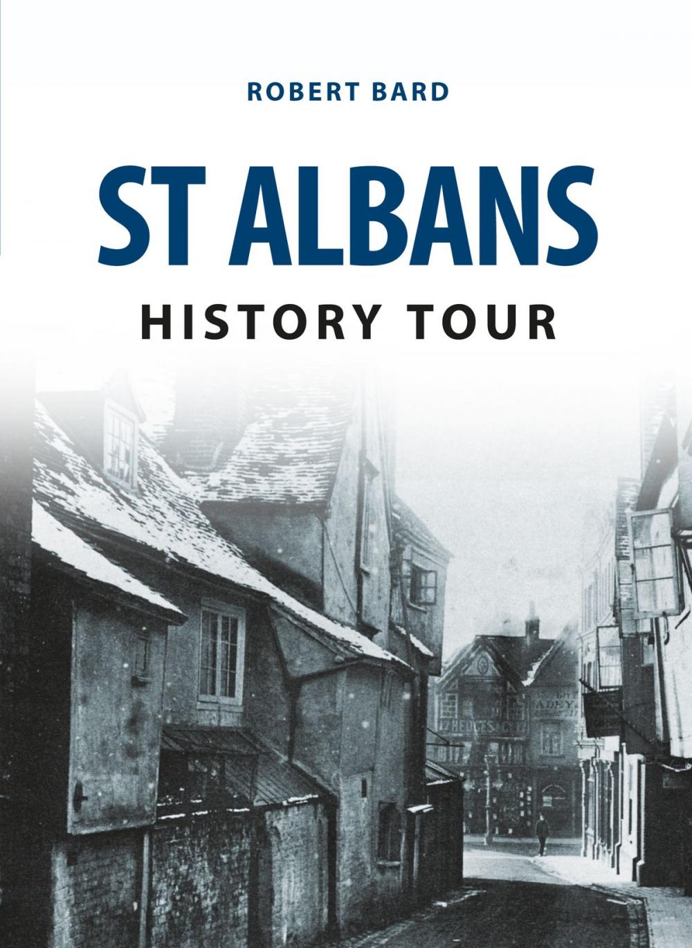 Big bigCover of St Albans History Tour