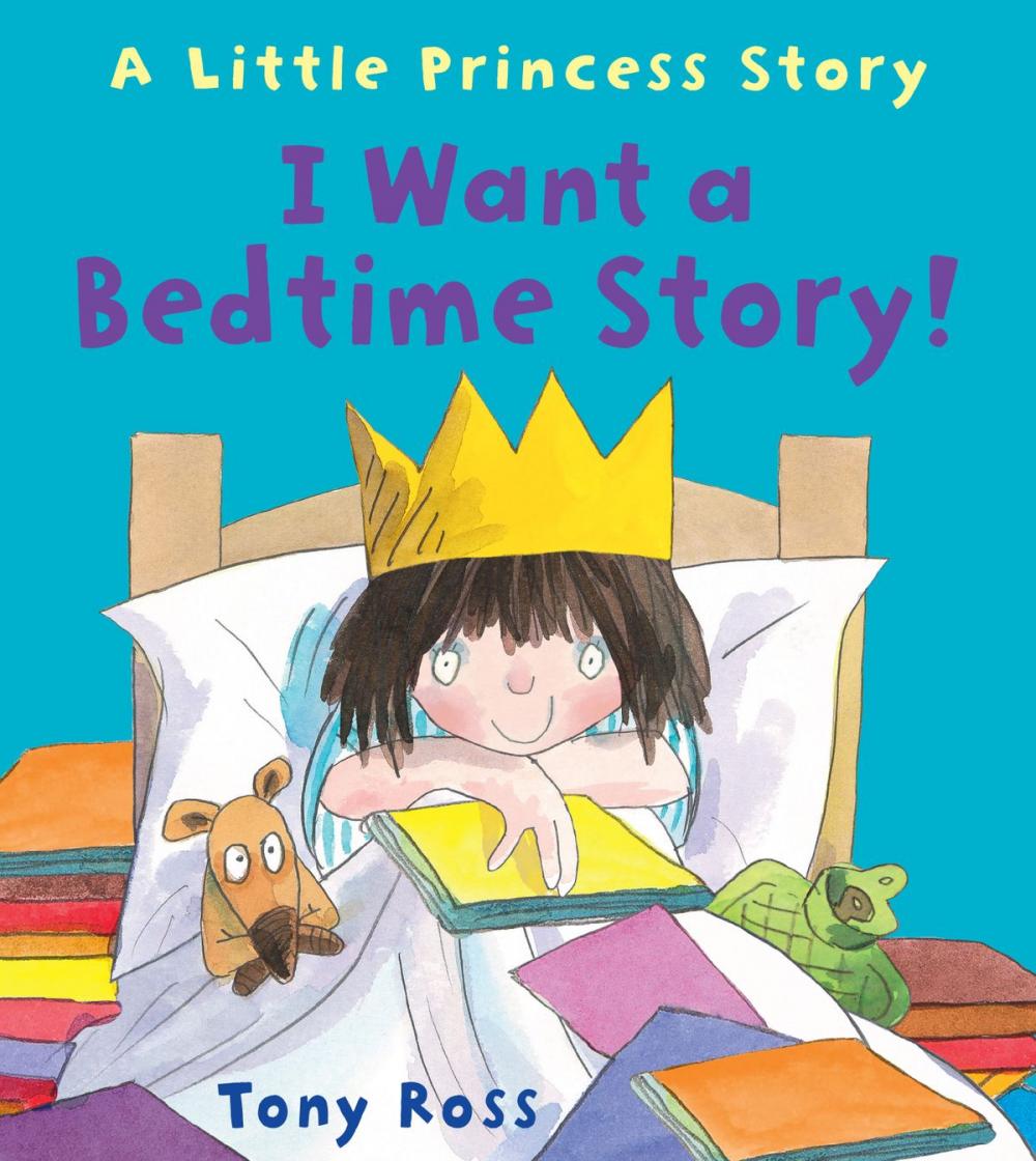 Big bigCover of I Want a Bedtime Story! (Little Princess)