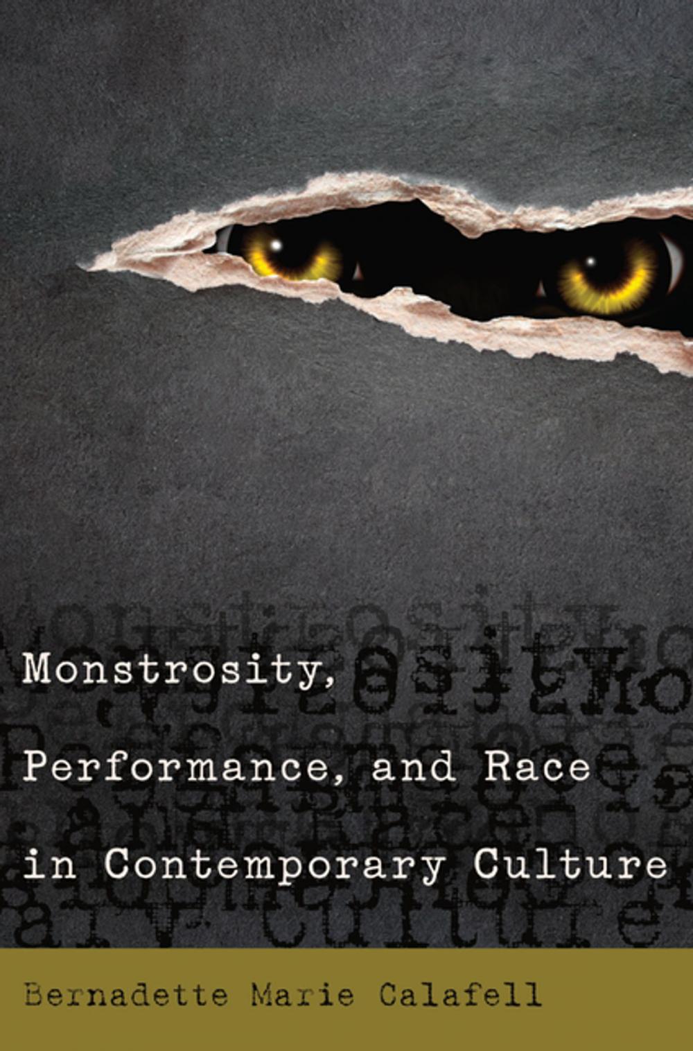 Big bigCover of Monstrosity, Performance, and Race in Contemporary Culture