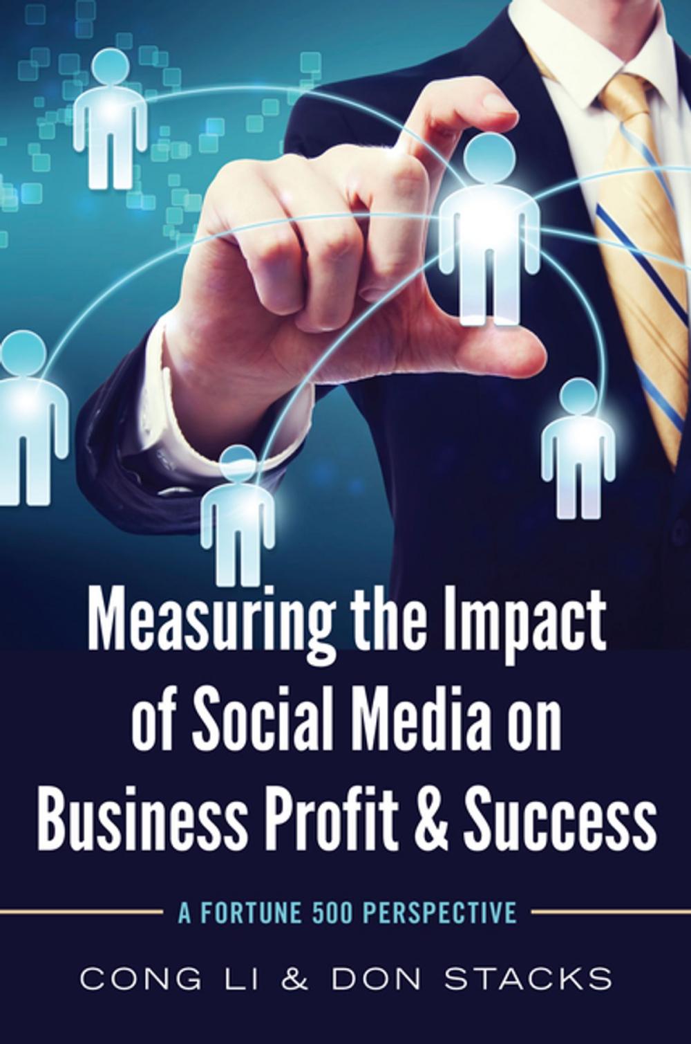 Big bigCover of Measuring the Impact of Social Media on Business Profit & Success