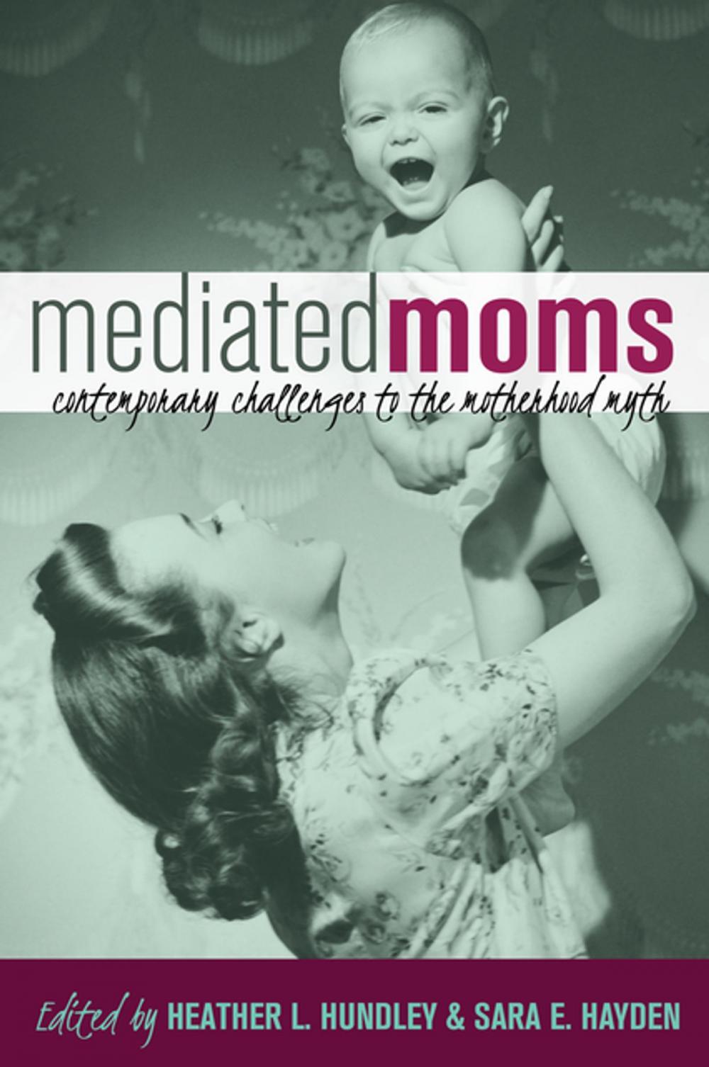 Big bigCover of Mediated Moms