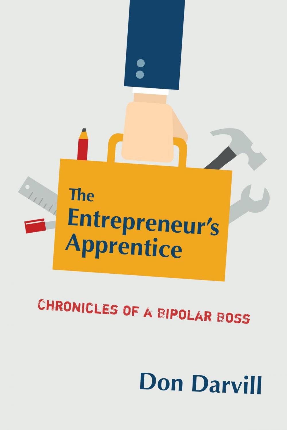 Big bigCover of The Entrepreneur's Apprentice