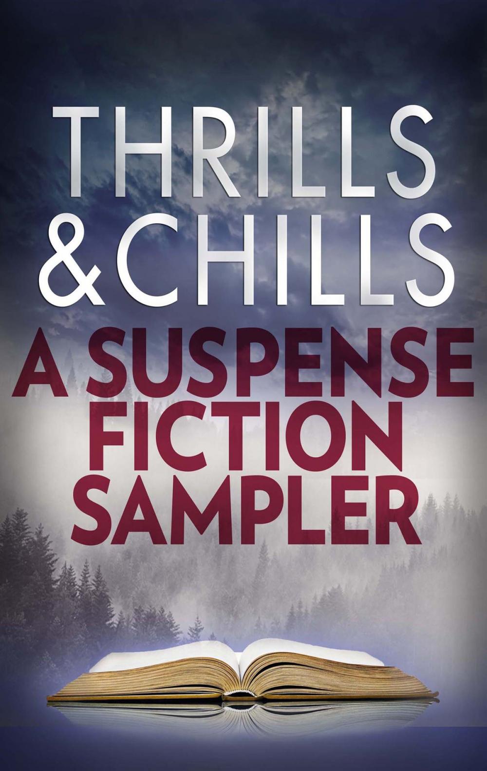 Big bigCover of Thrills & Chills: A Suspense Fiction Sampler