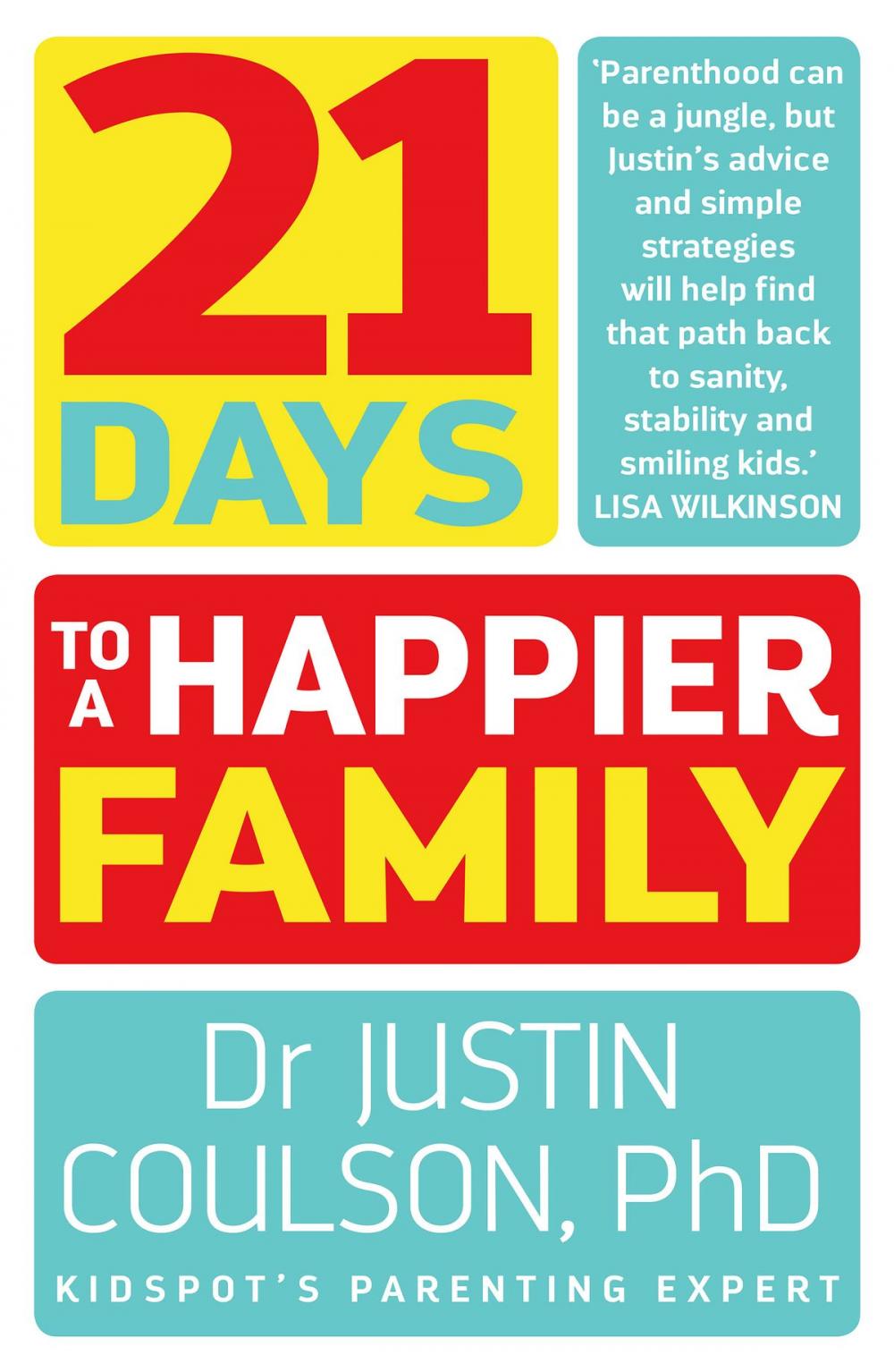 Big bigCover of 21 Days to a Happier Family