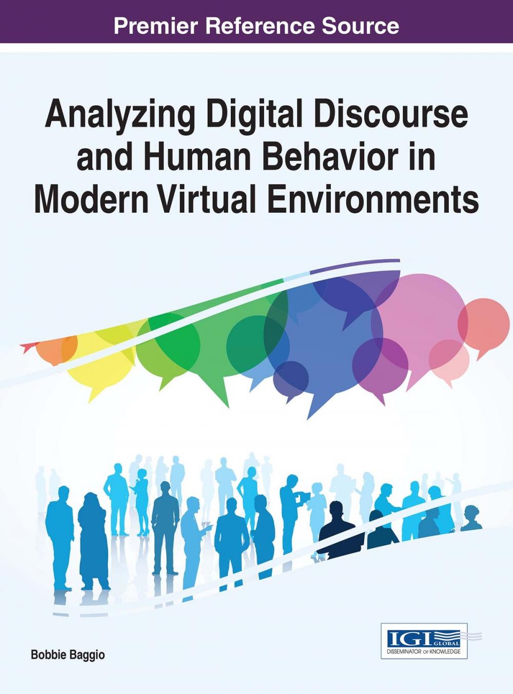 Big bigCover of Analyzing Digital Discourse and Human Behavior in Modern Virtual Environments