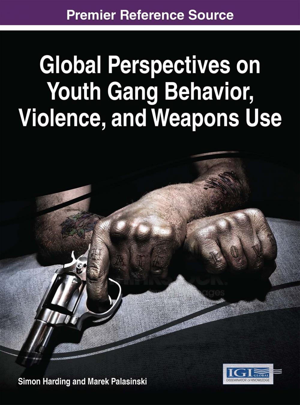 Big bigCover of Global Perspectives on Youth Gang Behavior, Violence, and Weapons Use