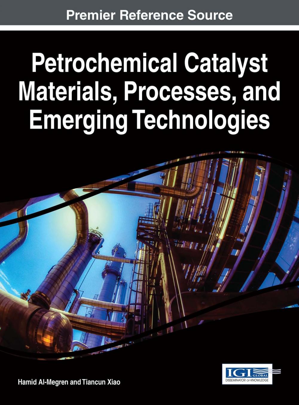 Big bigCover of Petrochemical Catalyst Materials, Processes, and Emerging Technologies