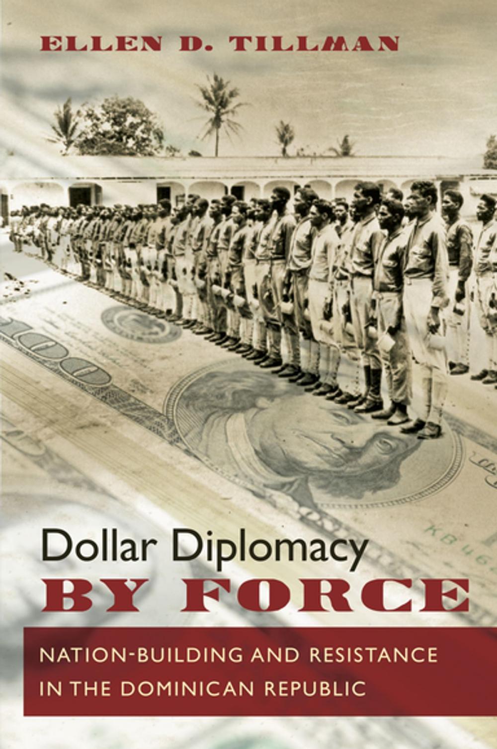 Big bigCover of Dollar Diplomacy by Force