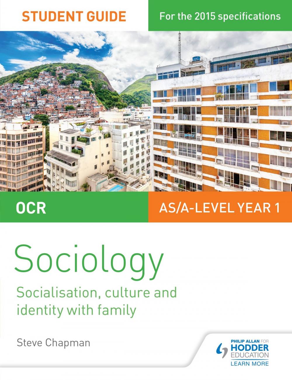 Big bigCover of OCR A Level Sociology Student Guide 1: Socialisation, Culture and Identity with Family