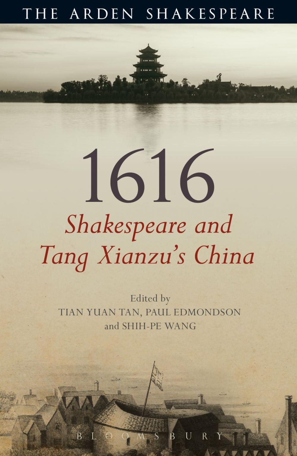 Big bigCover of 1616: Shakespeare and Tang Xianzu's China