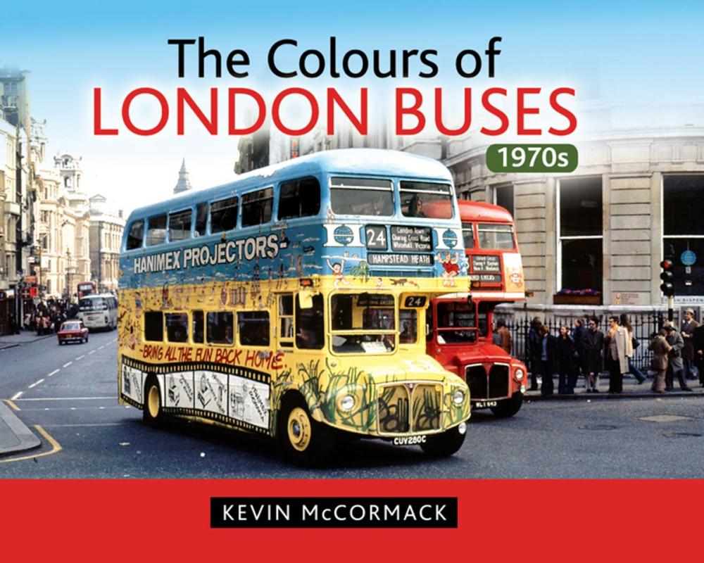 Big bigCover of The Colours of London Buses 1970s