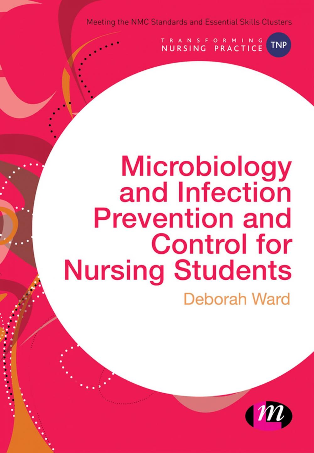 Big bigCover of Microbiology and Infection Prevention and Control for Nursing Students