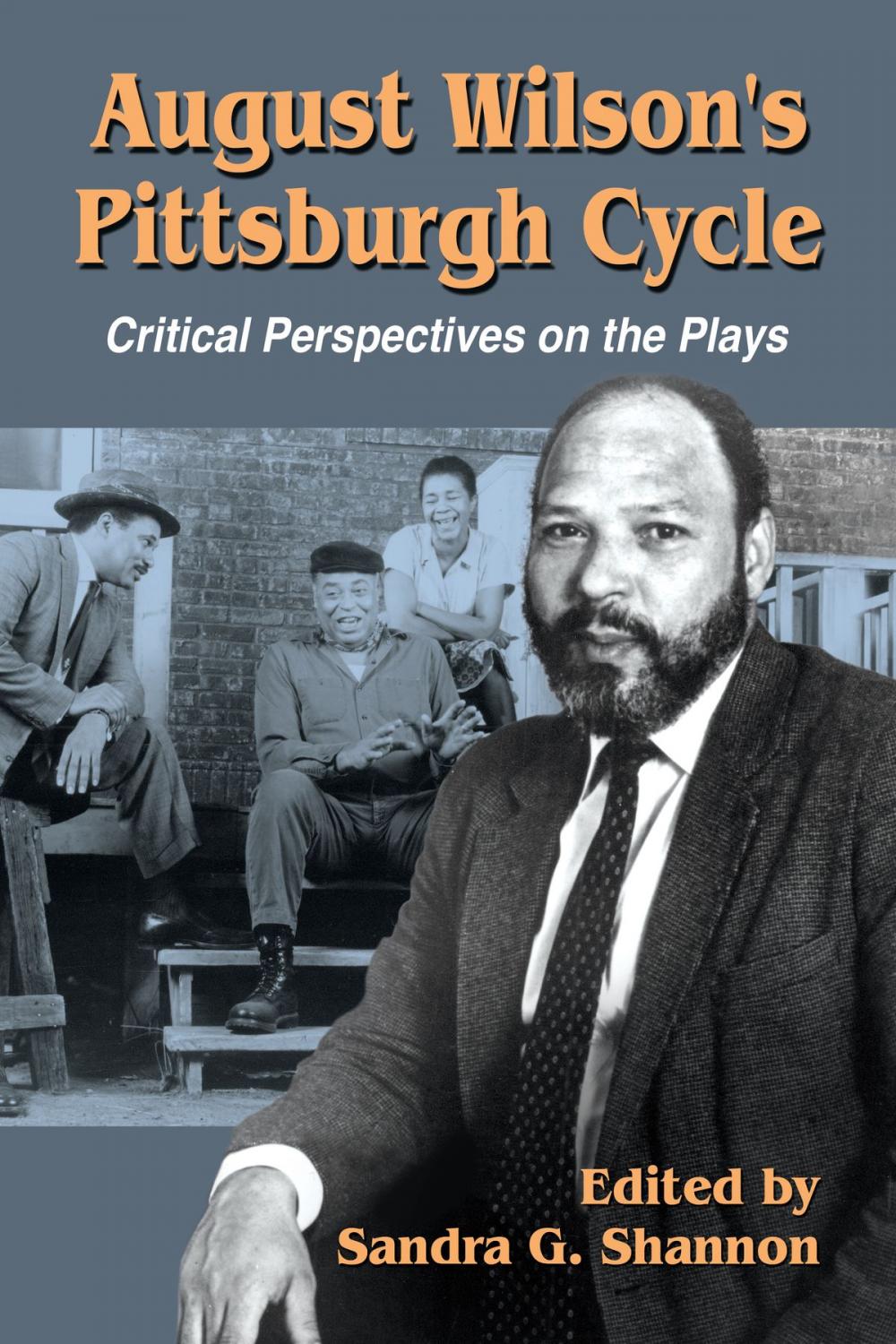 Big bigCover of August Wilson's Pittsburgh Cycle