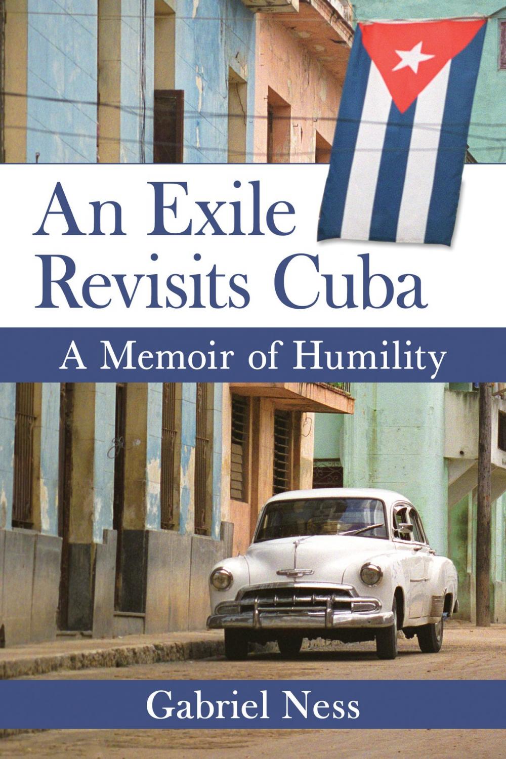 Big bigCover of An Exile Revisits Cuba