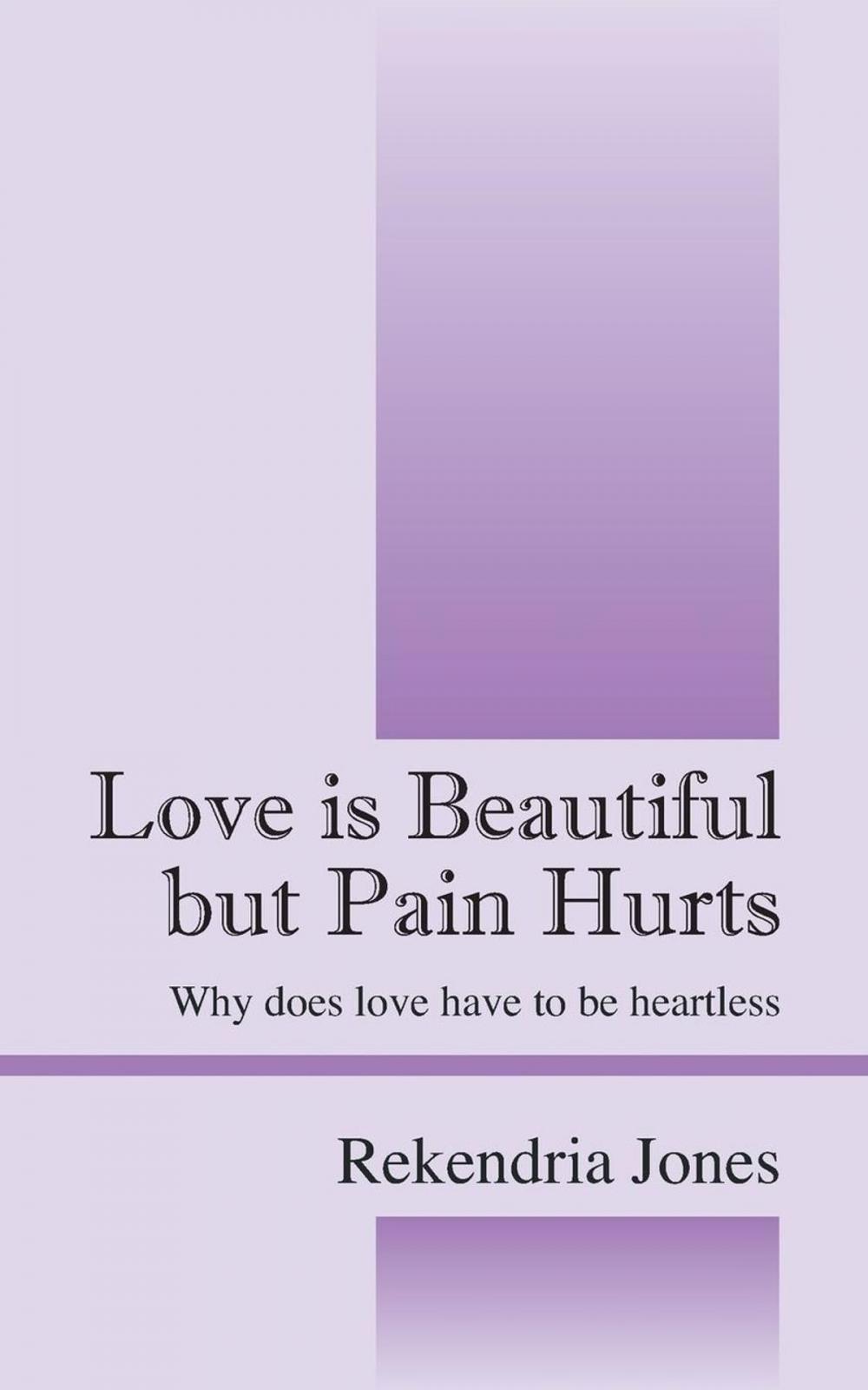 Big bigCover of Love is Beautiful but pain Hurts