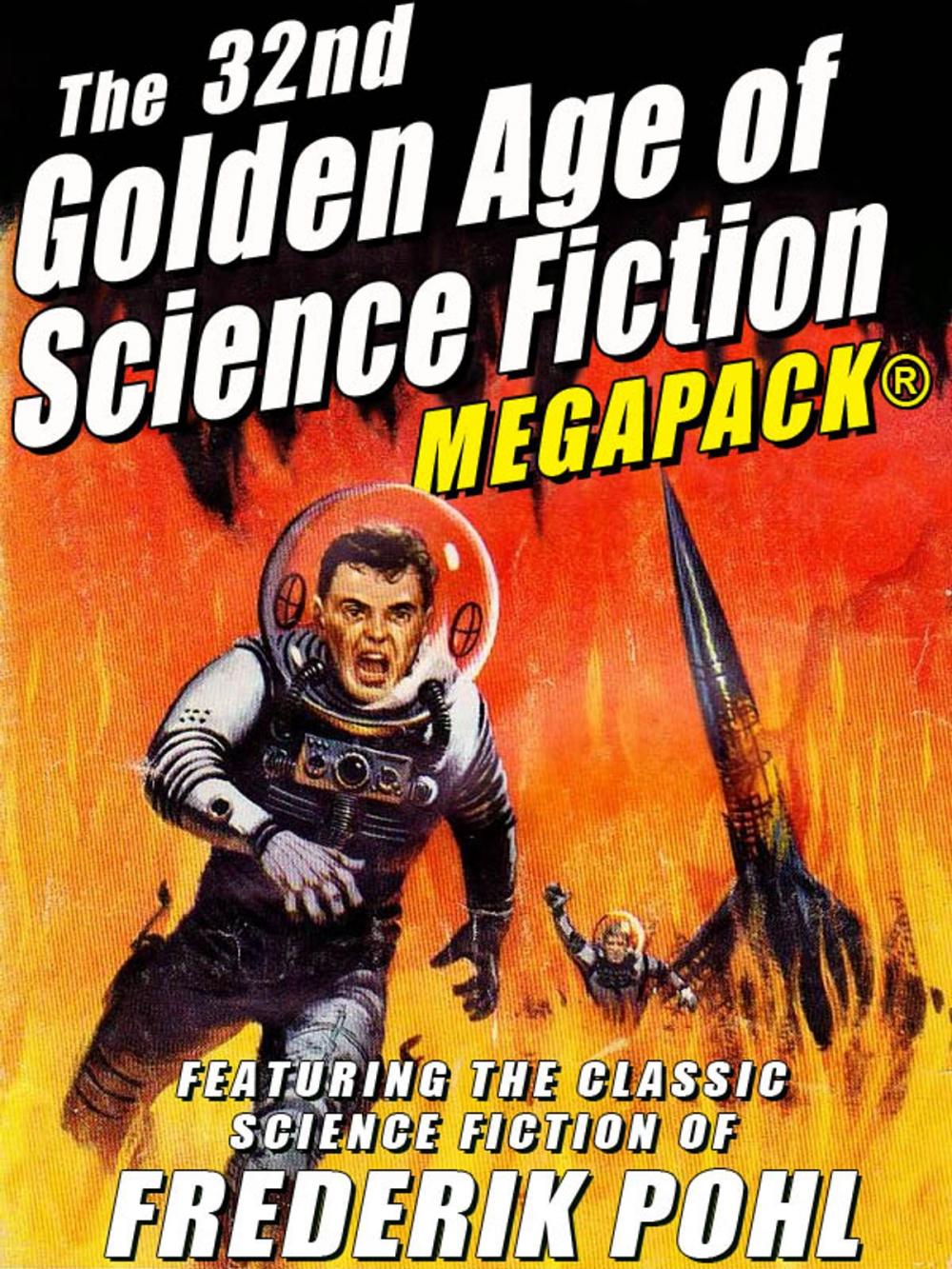 Big bigCover of The 32nd Golden Age of Science Fiction MEGAPACK®: Frederik Pohl