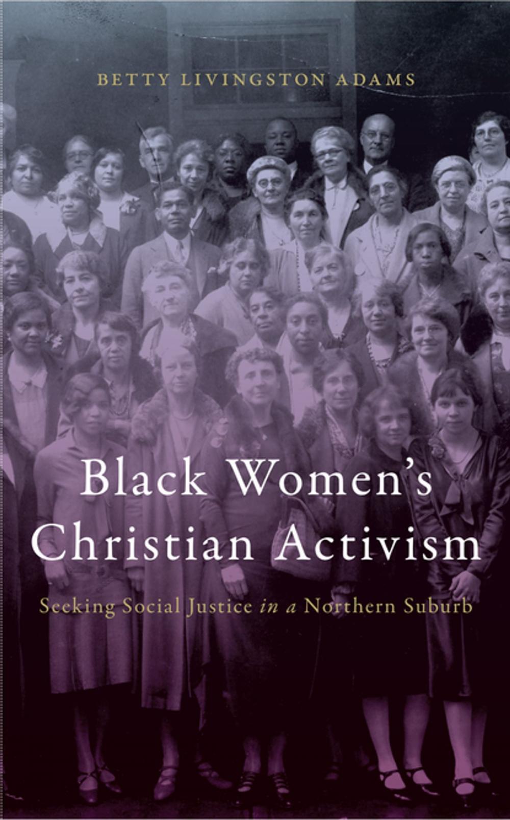 Big bigCover of Black Women’s Christian Activism