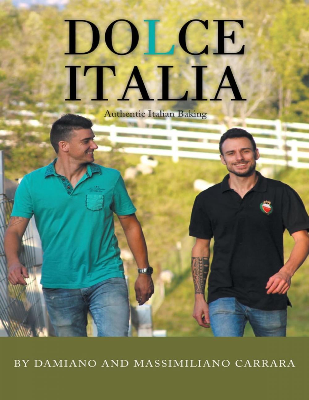 Big bigCover of Dolce Italia: Authentic Italian Baking