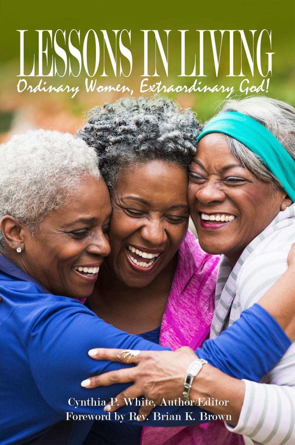 Big bigCover of Lessons in Living: Ordinary Women, Extraordinary God