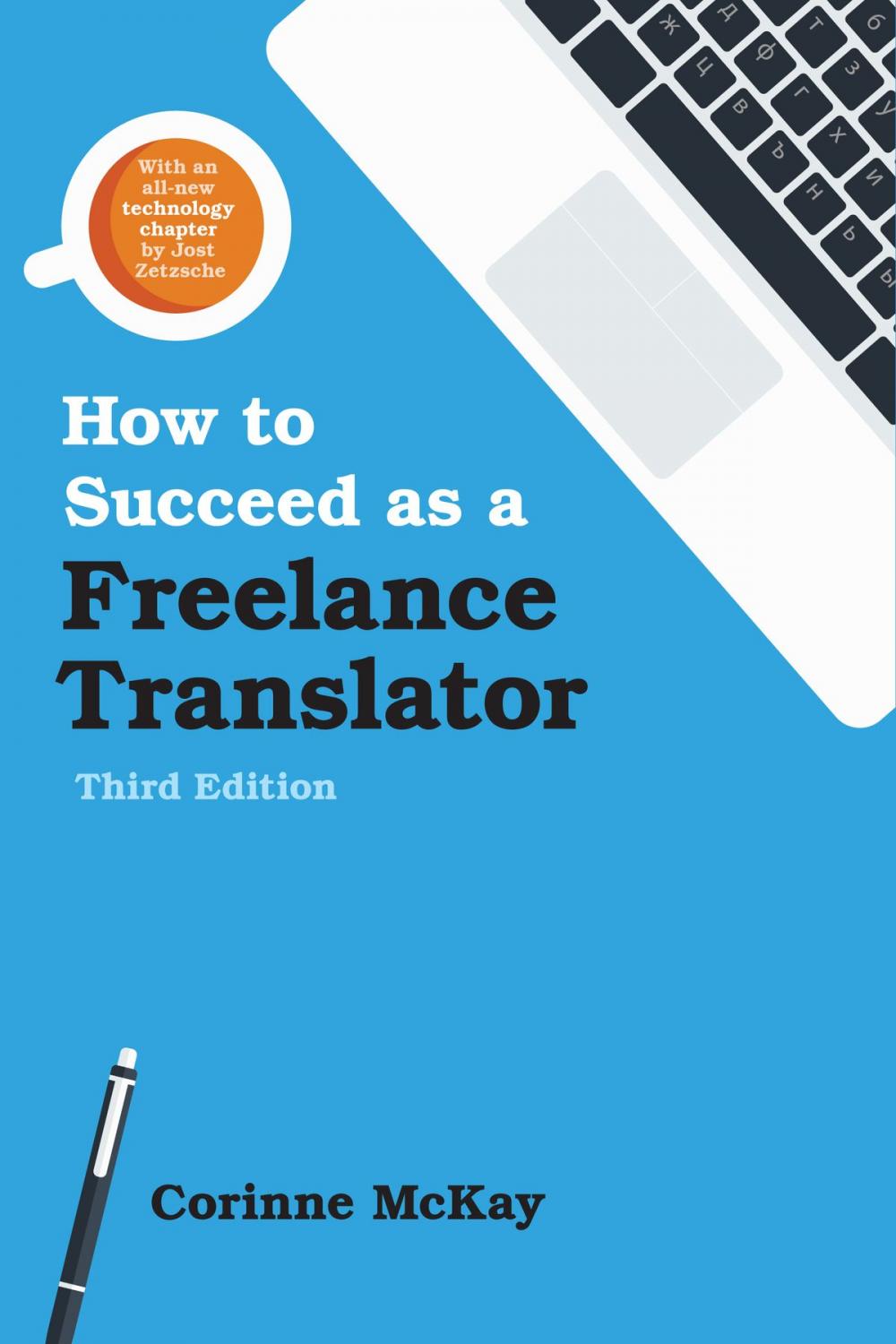 Big bigCover of How to Succeed as a Freelance Translator, Third Edition