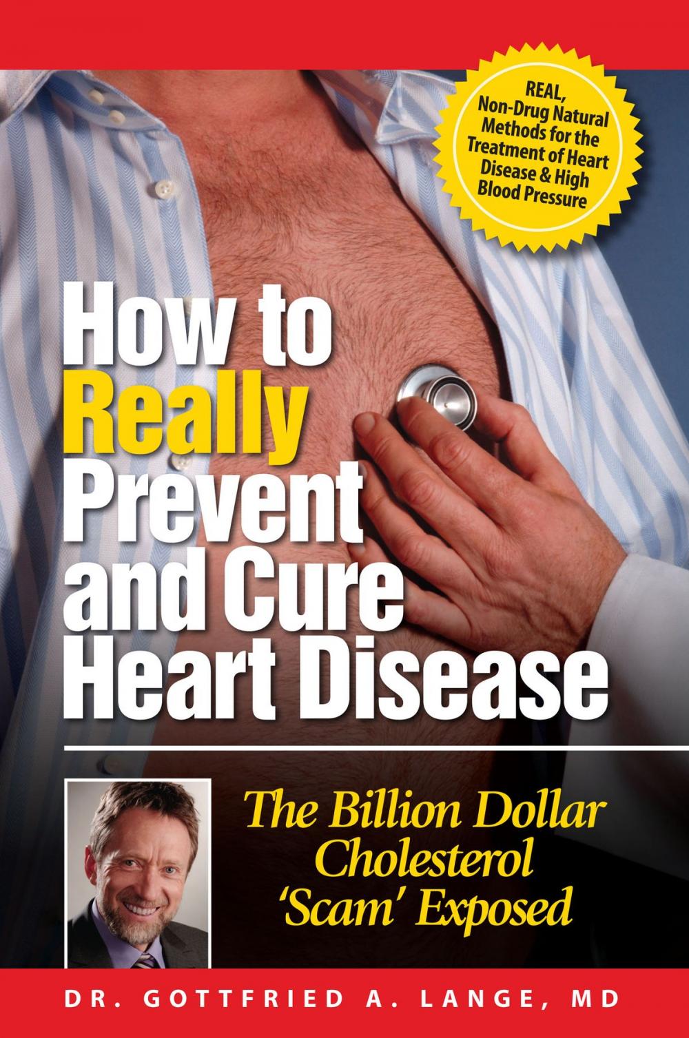 Big bigCover of How to Really Prevent and Cure Heart Disease