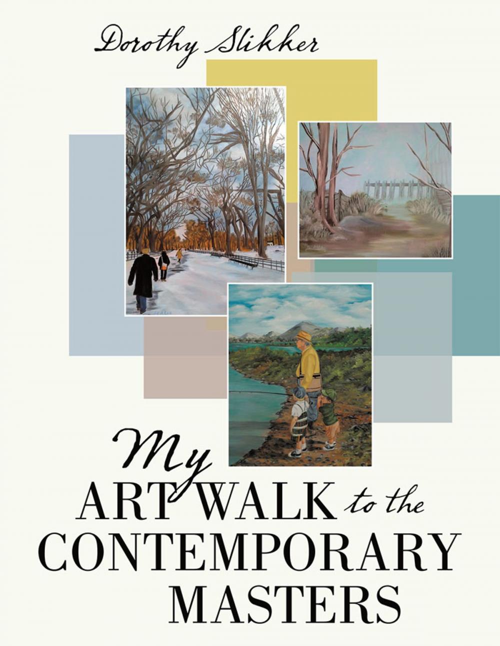 Big bigCover of My Art Walk to the Contemporary Masters