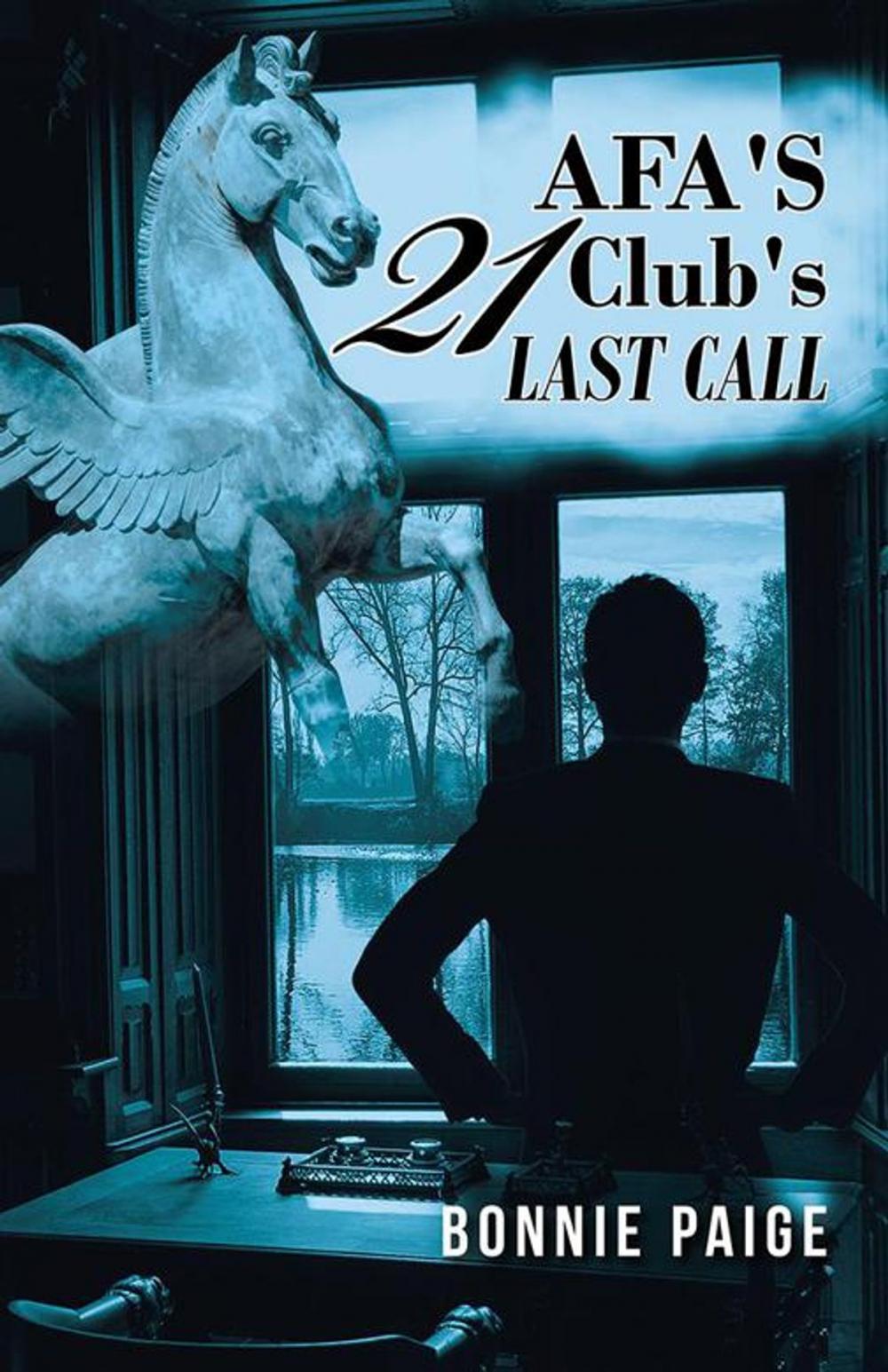 Big bigCover of Afa's 21 Club's Last Call