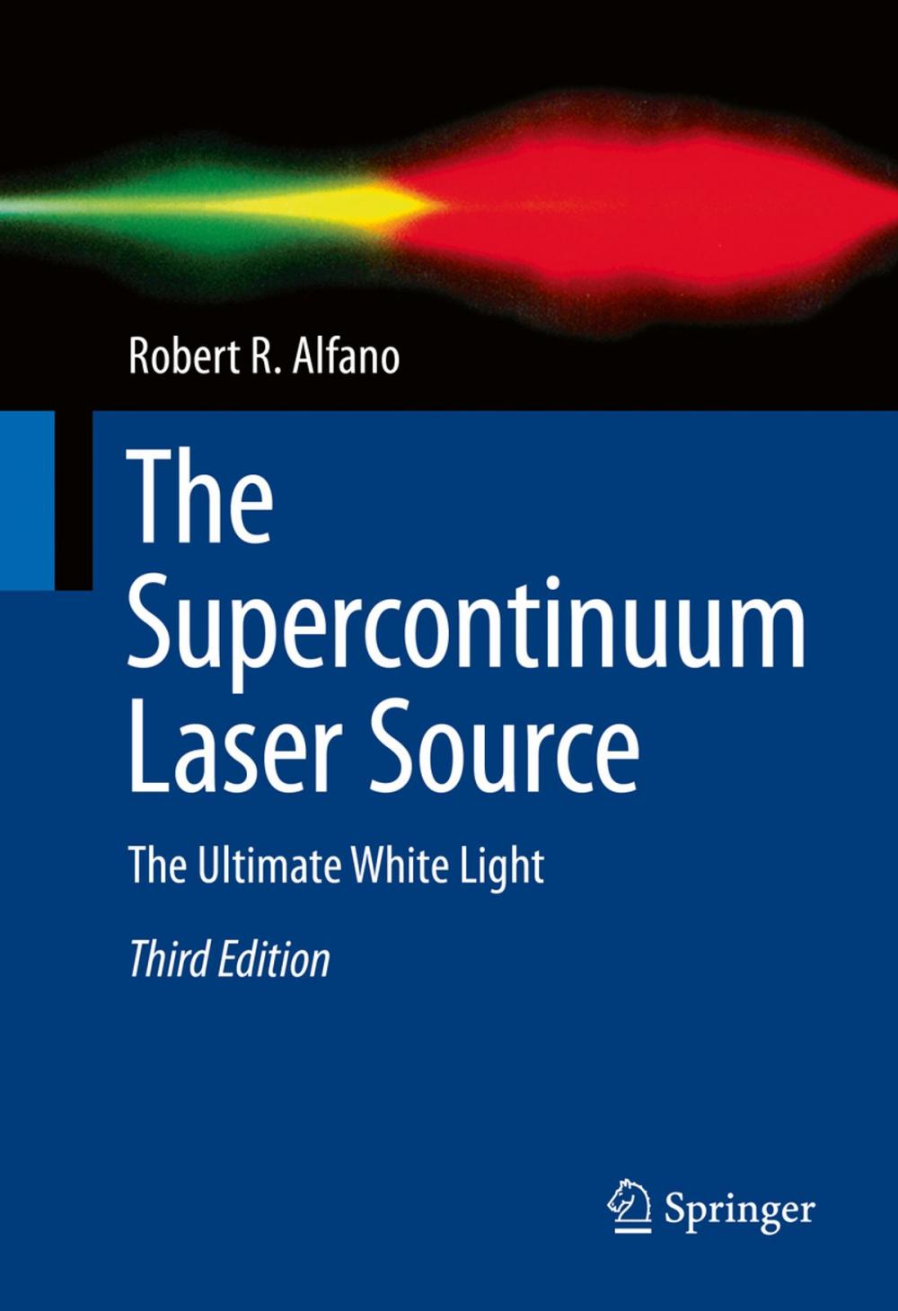 Big bigCover of The Supercontinuum Laser Source