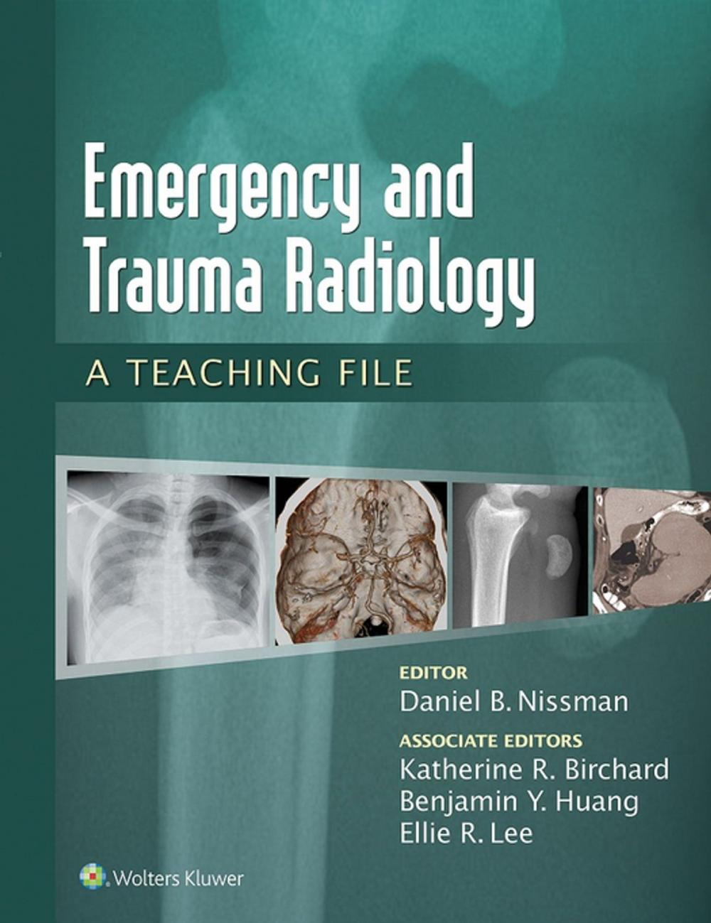 Big bigCover of Emergency and Trauma Radiology: A Teaching File