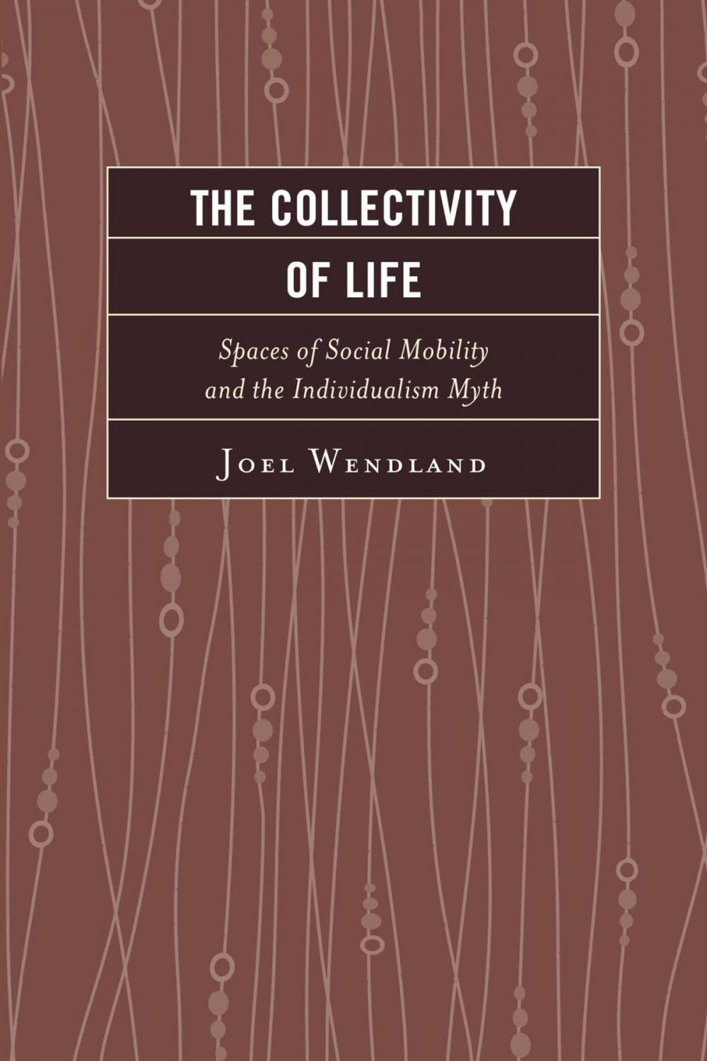 Big bigCover of The Collectivity of Life