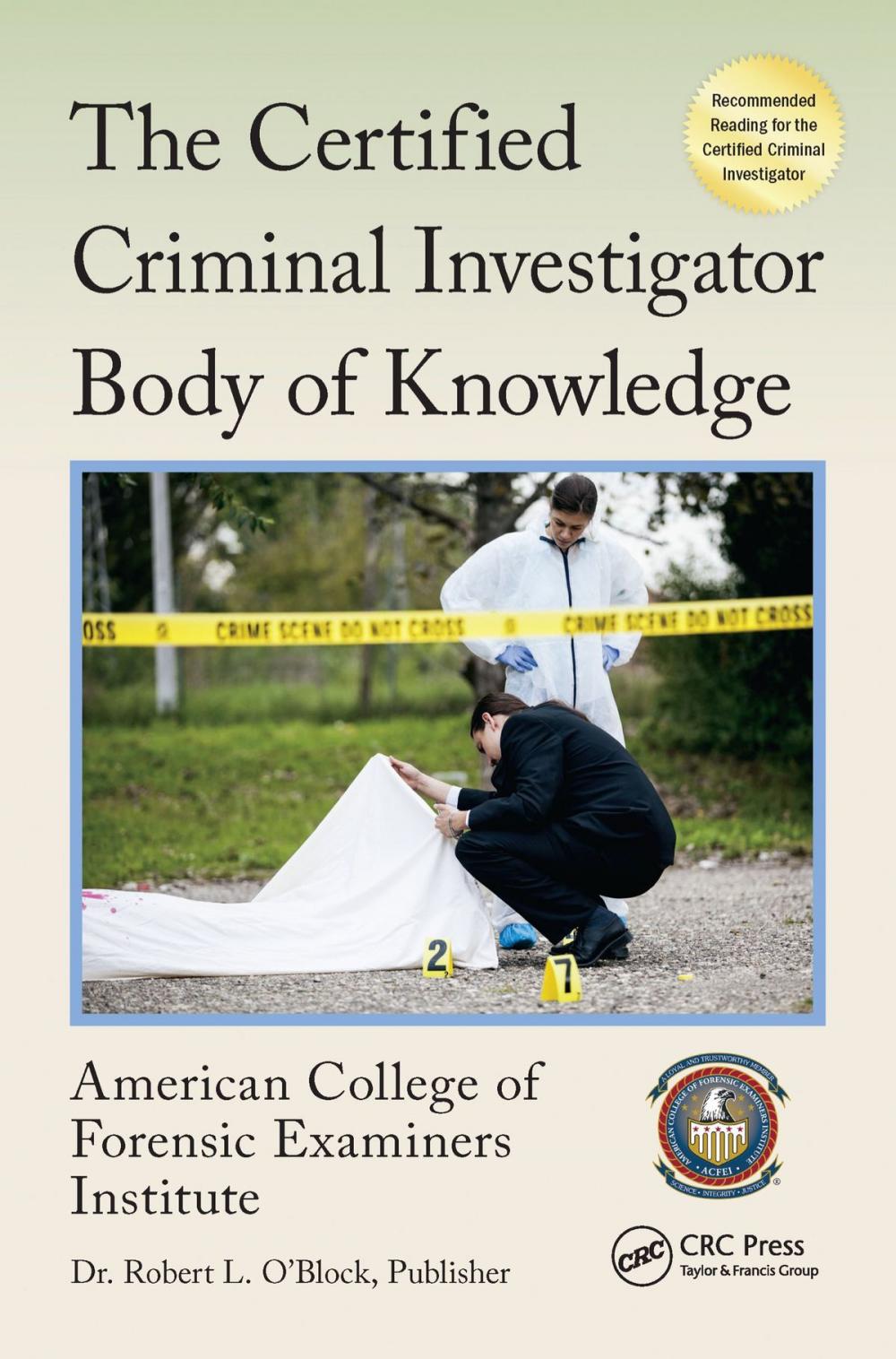 Big bigCover of The Certified Criminal Investigator Body of Knowledge